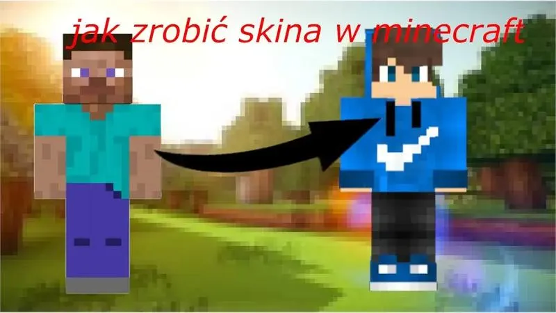 Jak stworzyć unikalny skin w Minecraft i cieszyć się wyjątkowym stylem